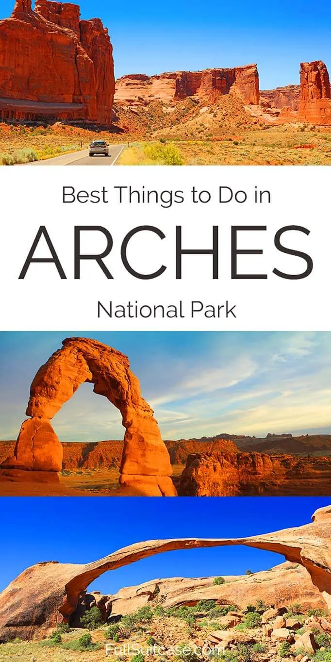 Best things to do in Arches National Park Utah USA