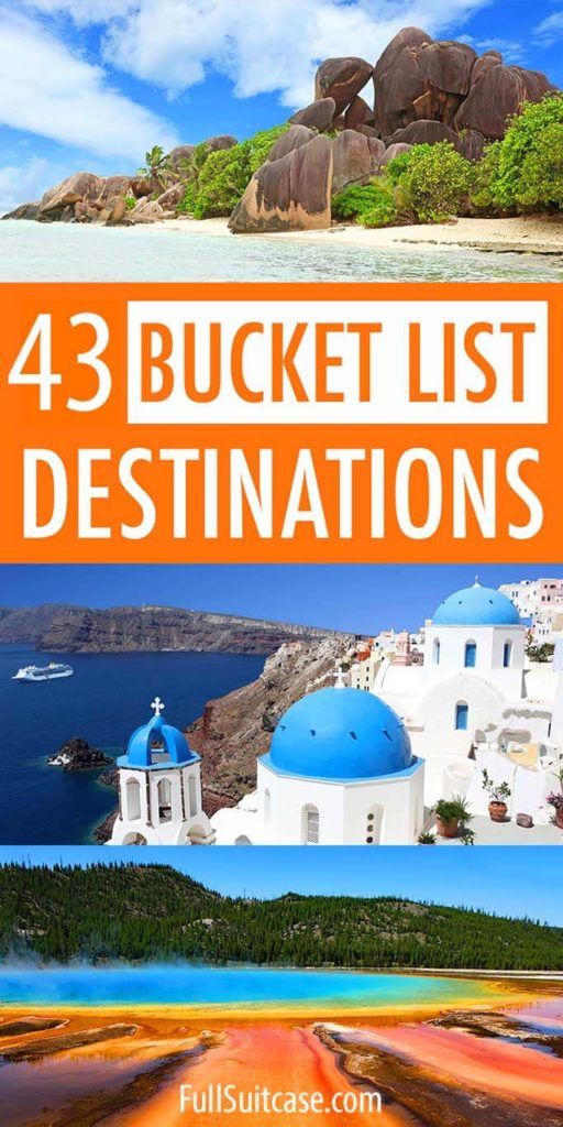 Favorite places in the world - incredible destinations for your bucket list