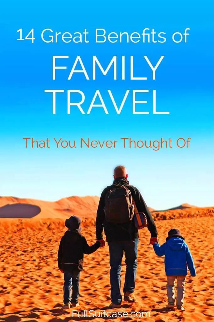 Great benefits of family holidays and traveling with children