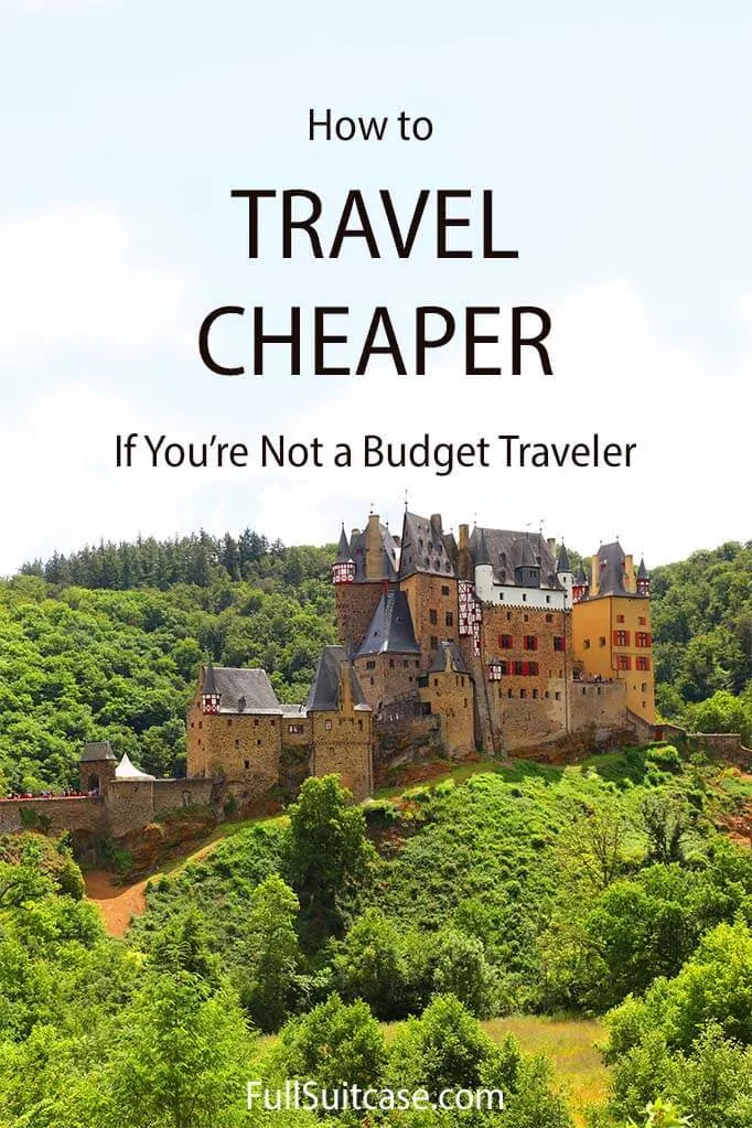How to travel cheaper and plan more affordable vacations