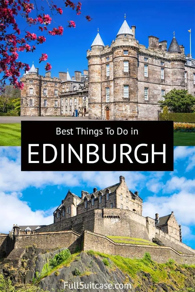 What to see and do in Edinburgh for tourists