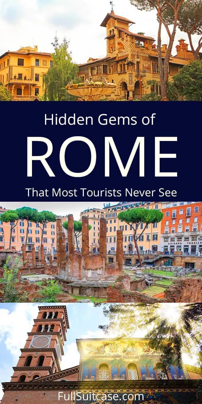 Hidden gems and unique places to see in Rome Italy