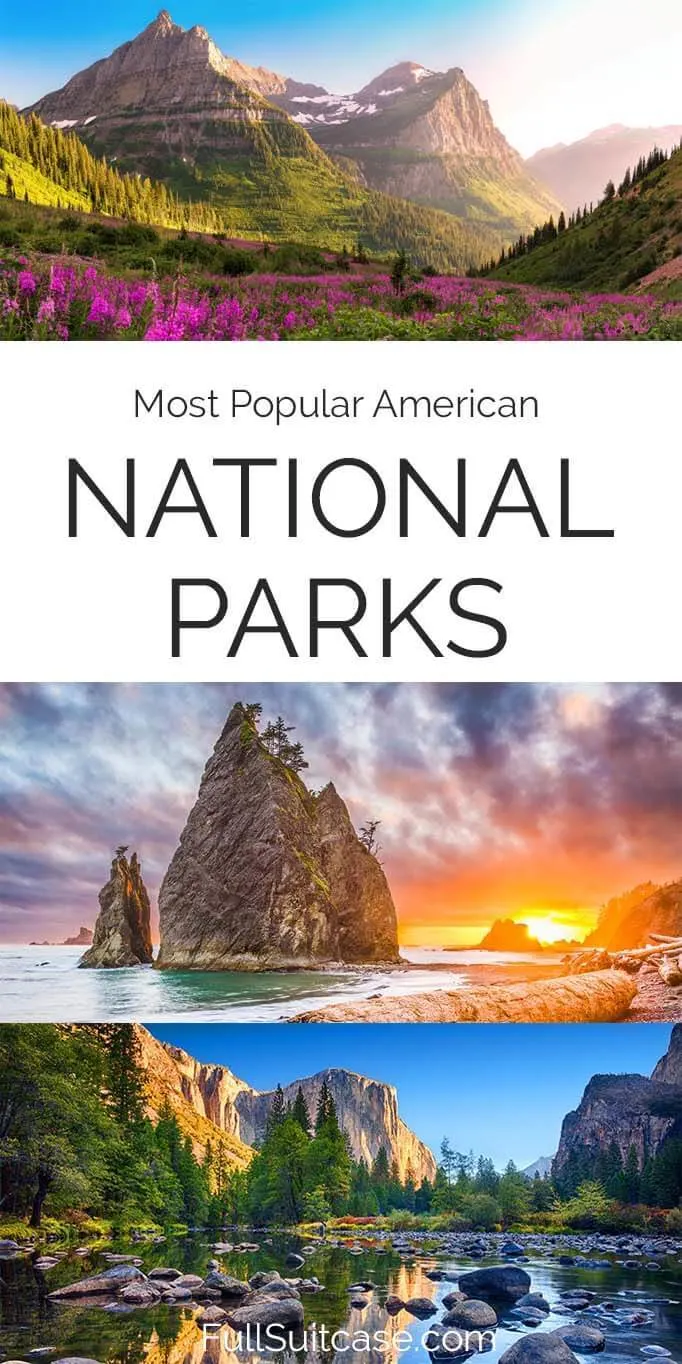 Most popular national parks to visit in USA