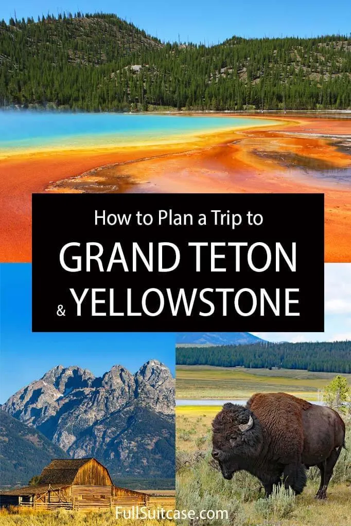 Grand Teton and Yellowstone itinerary for any trip of up to 5 days