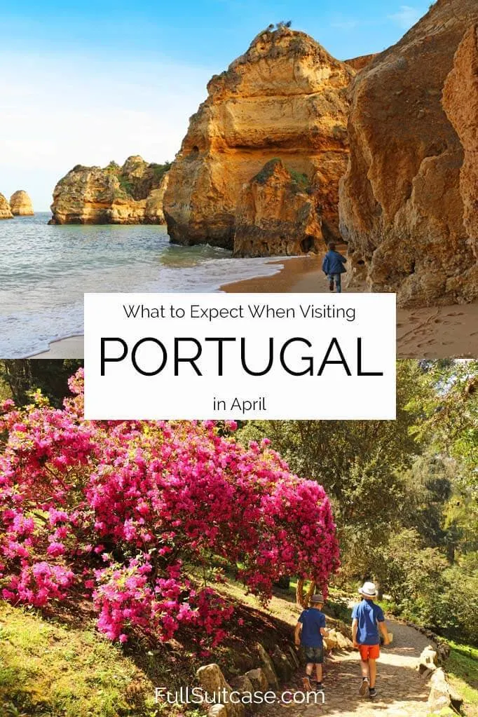 Portugal in April - what to expect and seasonal travel tips