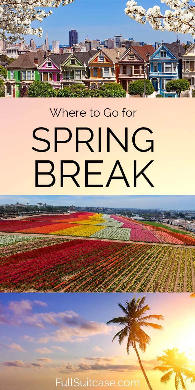 17 Best Spring Break Destinations in the USA Where to Go & Tips