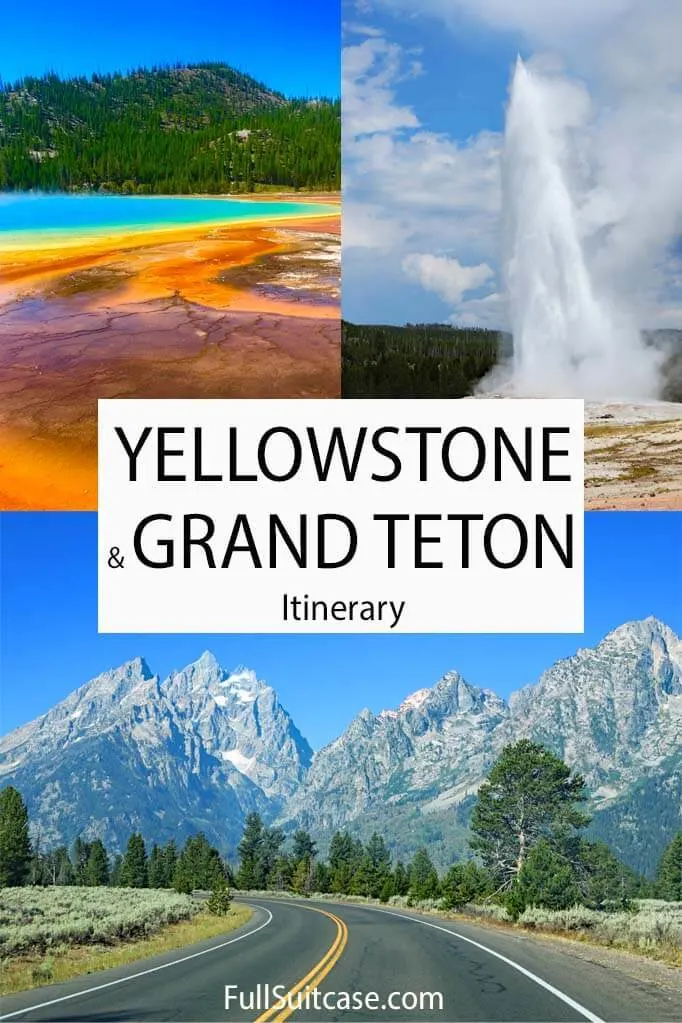 Yellowstone Grand Teton itinerary