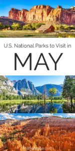 15 Great U.s. National Parks To Visit In May (+tips)