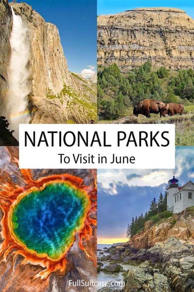 national parks to visit in june