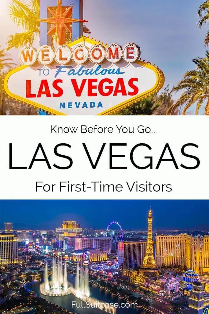 Everything you should know when traveling to Las Vegas for the first time