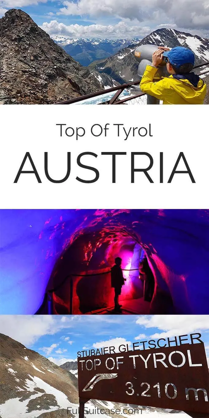 How to visit Top of Tyrol at Stubai Glacier in Austria