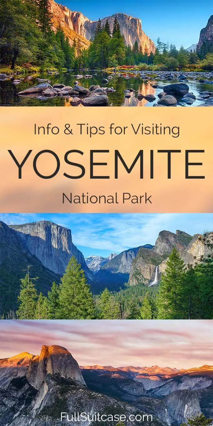 How to visit Yosemite National Park - travel information and top tips