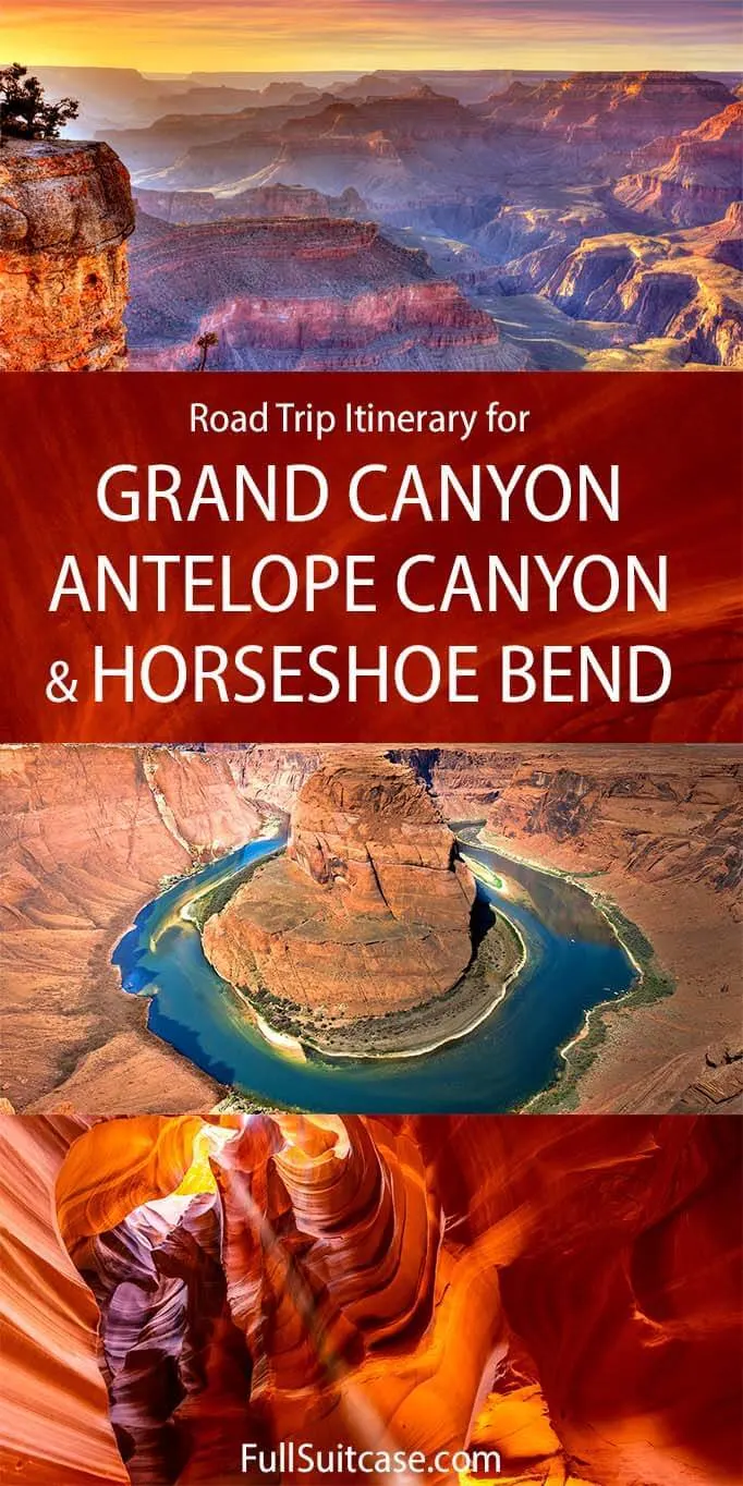 Road trip itinerary for Grand Canyon, Antelope Canyon, and Horseshoe Bend