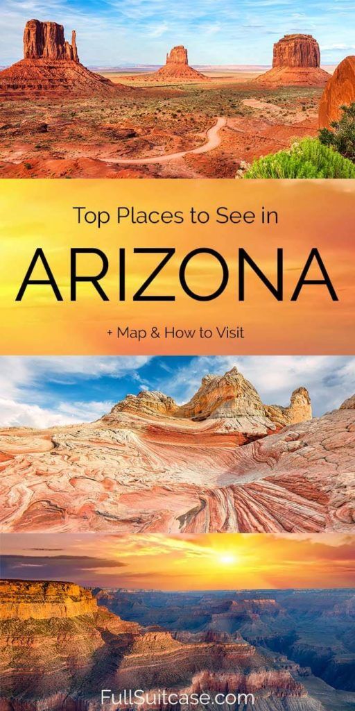 26 Amazing Places to See in Arizona (+ Map & How to Visit)
