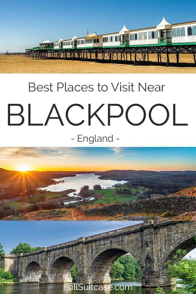 Places to go from Blackpool in England - Blackpool day trip ideas, map, and insider tips