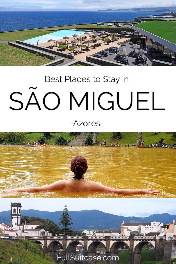 Best hotels and places to stay in Sao Miguel island in the Azores