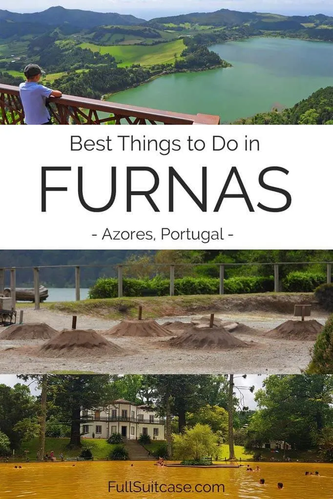 Complete guide to visiting Furnas in the Azores