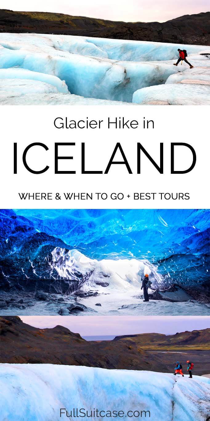 Iceland glacier hike - best tours and practical info