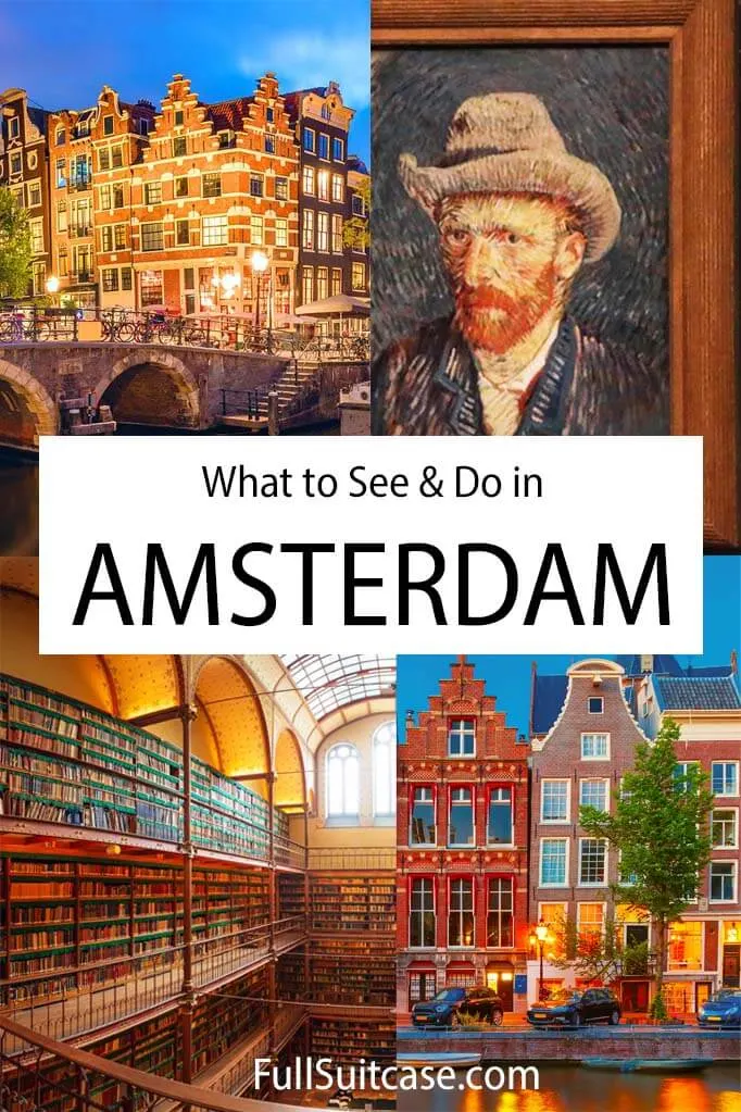 24 Top Sights & Tourist Attractions in Amsterdam (+Map & Tips)