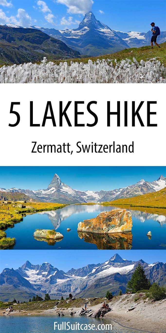Five lakes hike (5 Seenweg) in Zermatt Switzerland