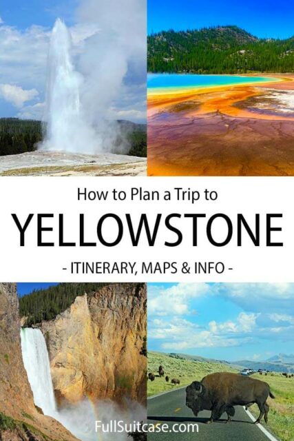 Yellowstone Itinerary Ideas From 1 To 5 Days (+Map & Planning Tips)