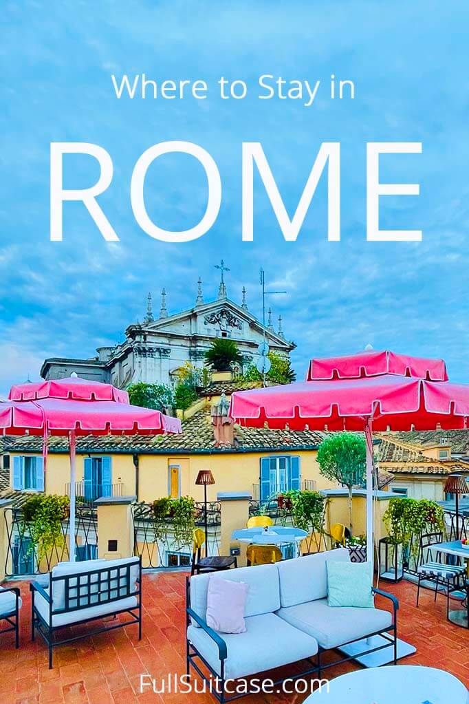 Where to stay in Rome, Italy - the best area and hotels