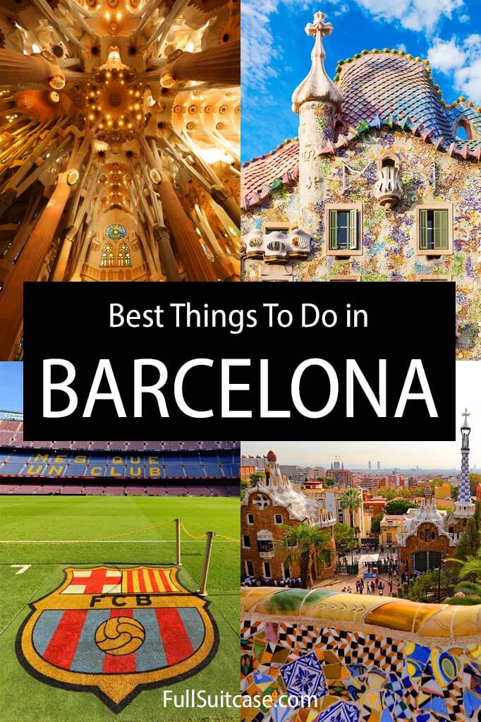 Best places to see and things to do in Barcelona Spain