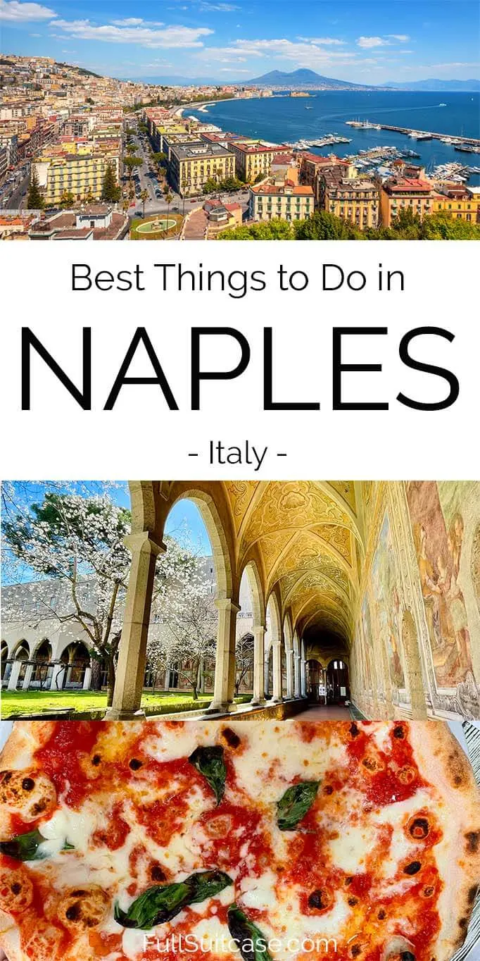 Best things to do and places to see in Naples Italy