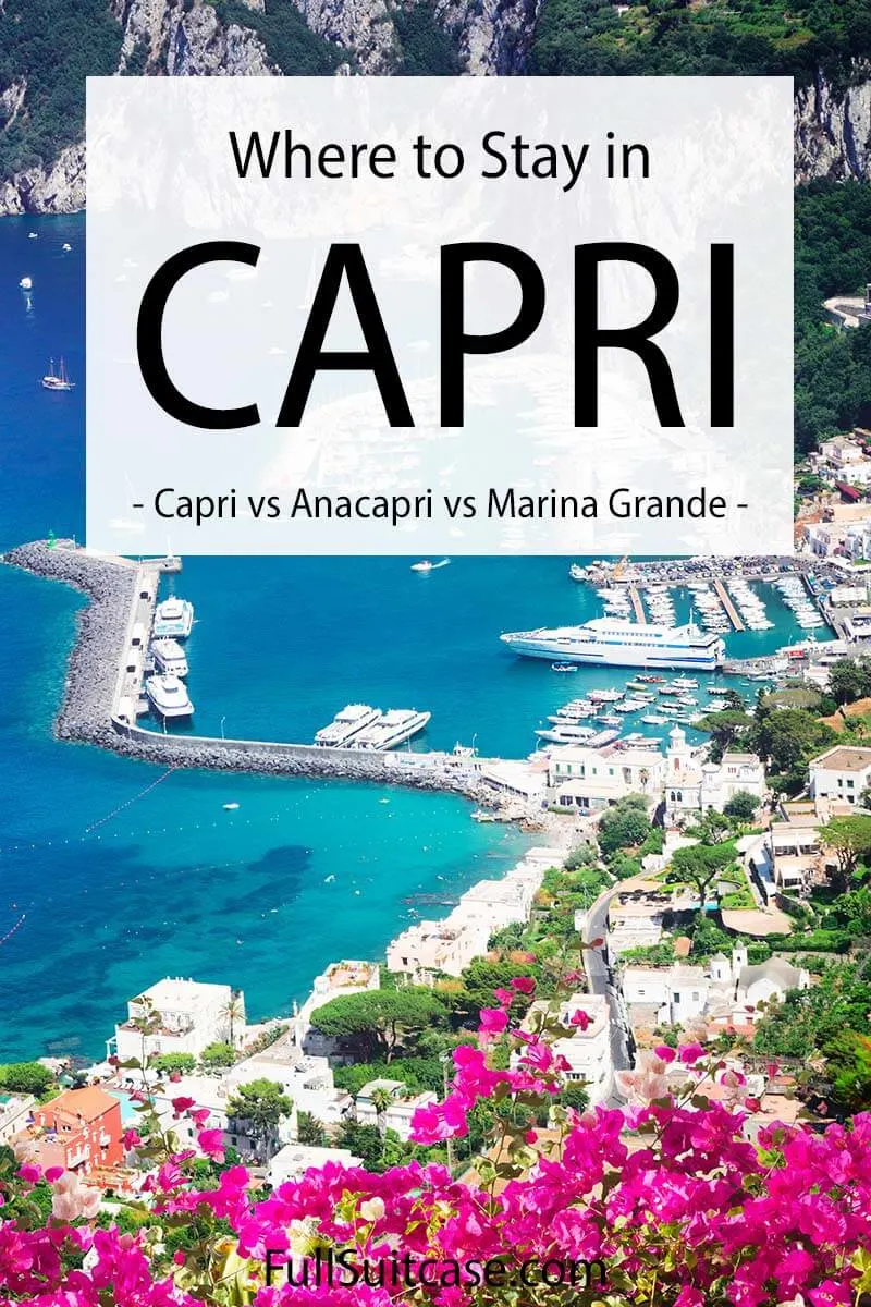 Where to stay in Capri (Italy) - Capri vs Anacapri vs Marina Grande