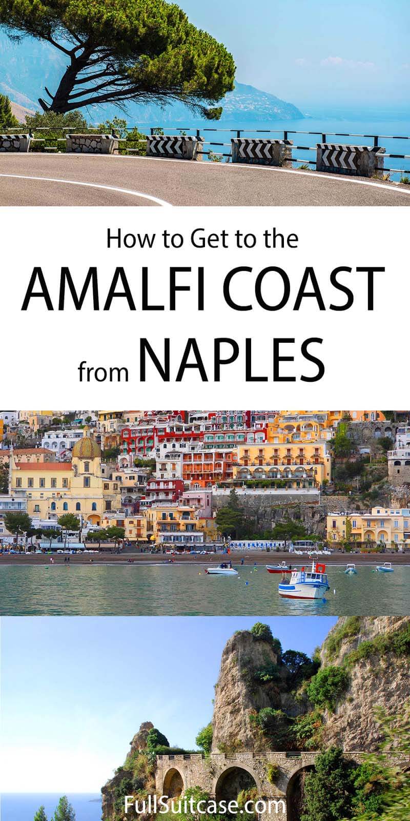 How to get from Naples to Amalfi Coast - by bus, car, transfer, boat, or tours