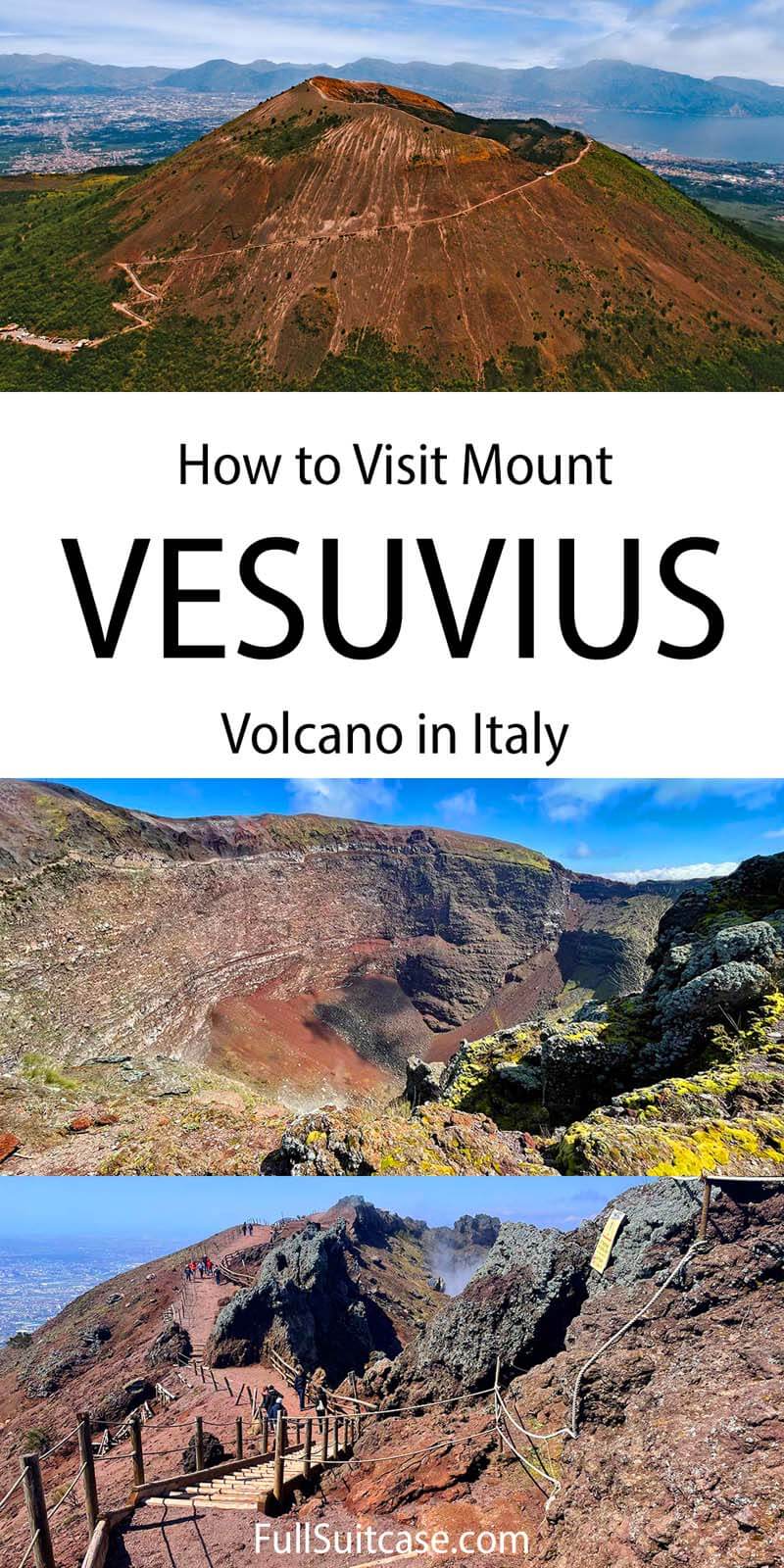 How to visit Mount Vesuvius volcano near Naples in Italy