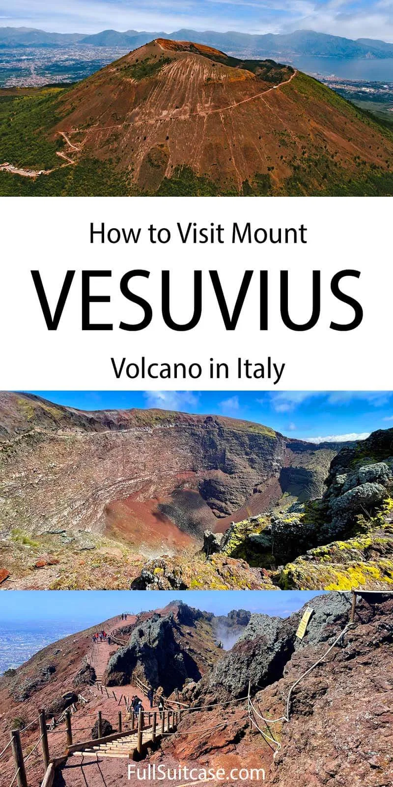 How to visit Mount Vesuvius volcano near Naples in Italy