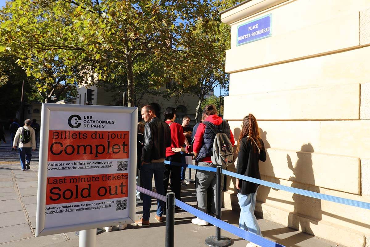 Tickets are sold out sign at Paris Catacombs in October