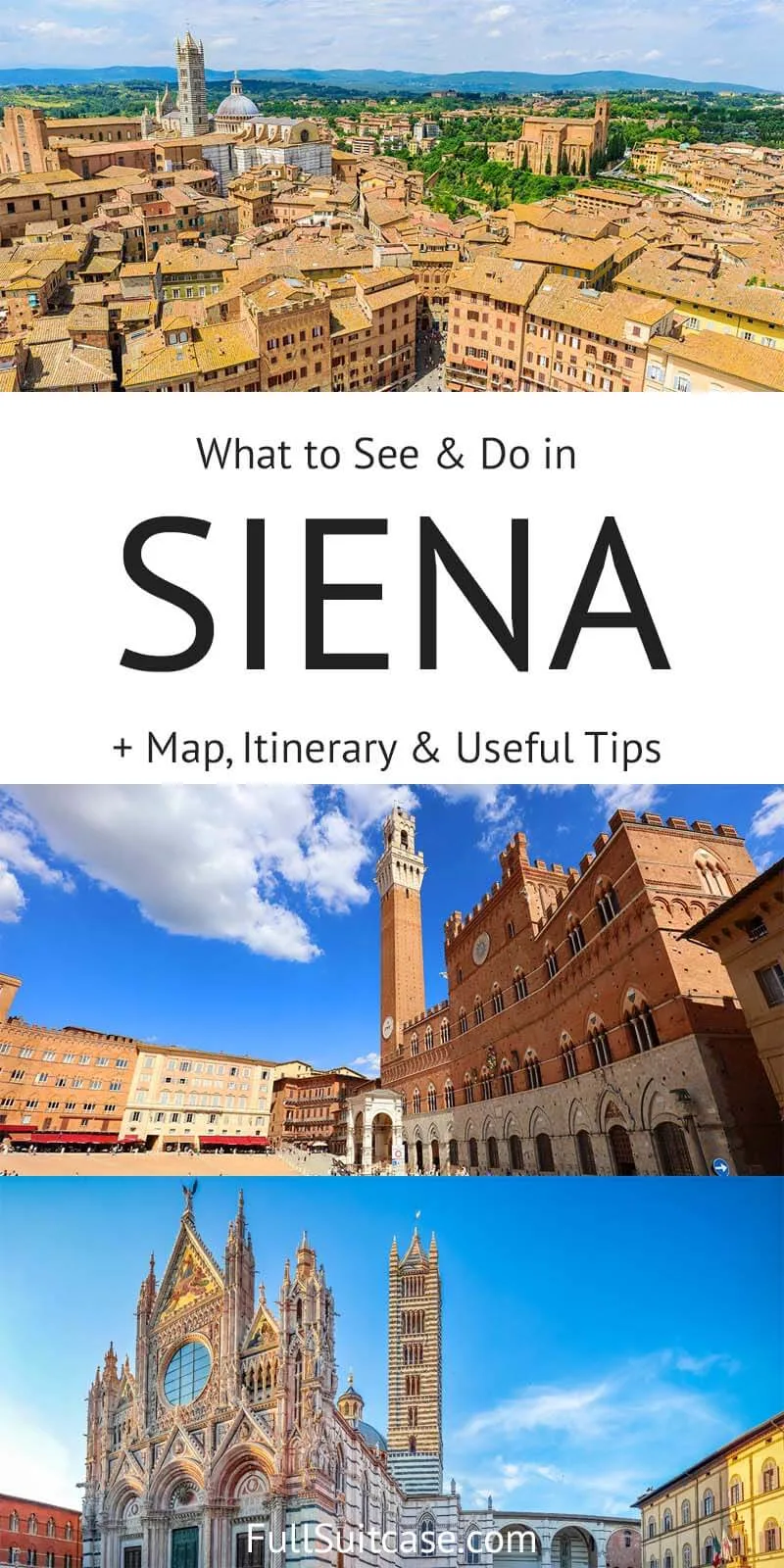 Siena, Italy: What to See & Do on First Visit (+Map, Itinerary & Tips)