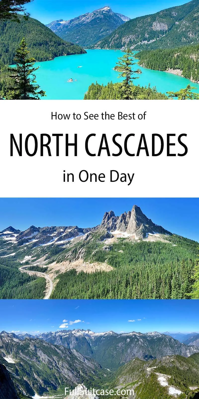 How to visit North Cascades National Park in one day