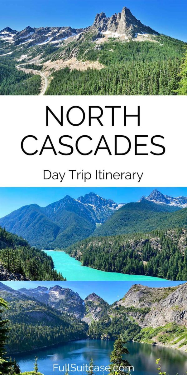 North Cascades Day Trip (from Seattle): Itinerary, Map & Tips