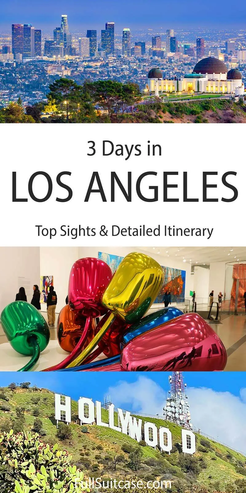 Three days in Los Angeles - detailed LA itinerary for 3 days