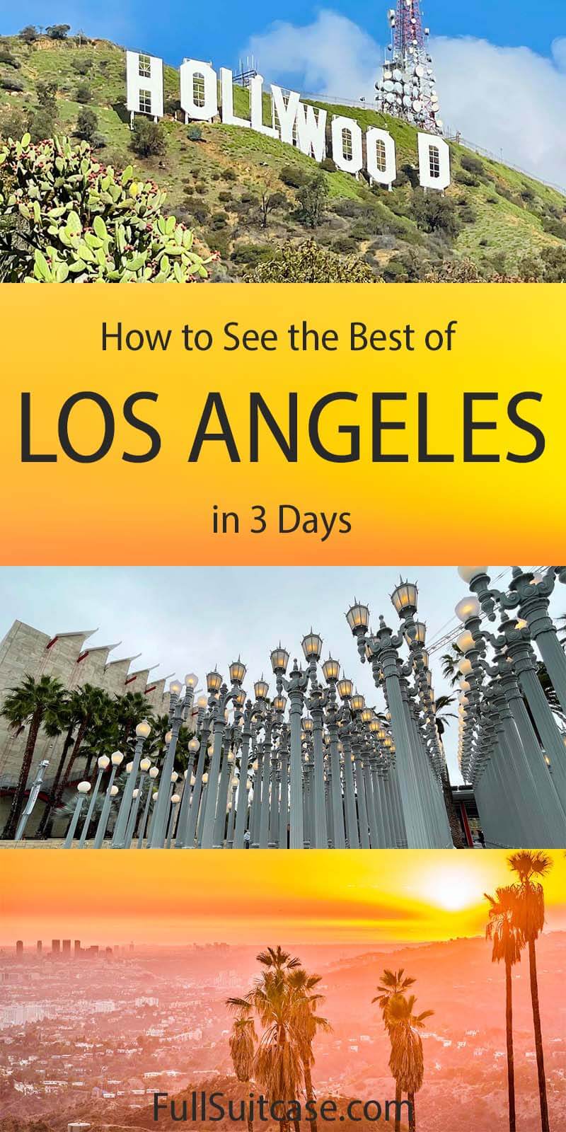 What to see in Los Angeles in 3 days - things to do and itinerary