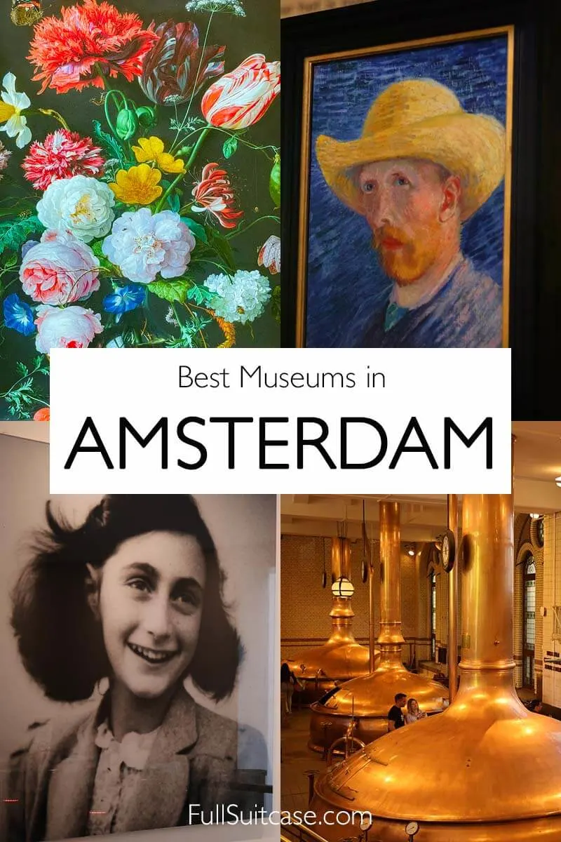 6 BEST Museums in Amsterdam (+2023 Info & Tips)