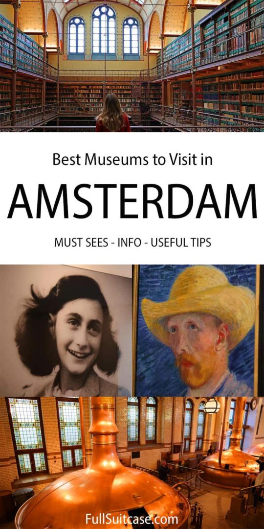 Best Museums To See In Amsterdam The Netherlands 540x1080 