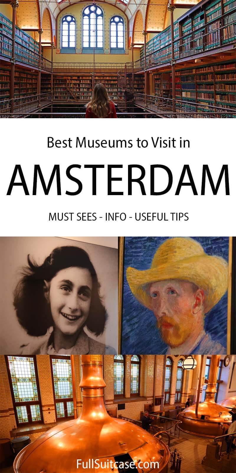 Best museums to see in Amsterdam, The Netherlands