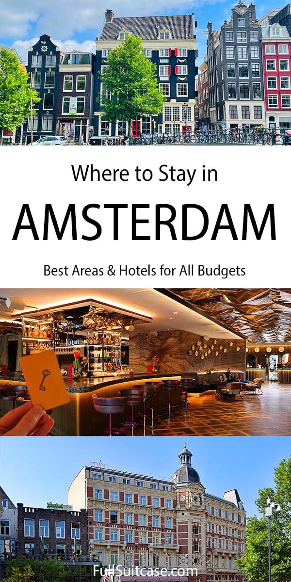 Where to stay in Amsterdam (Netherlands) - best places for first visit and hotel recommendations