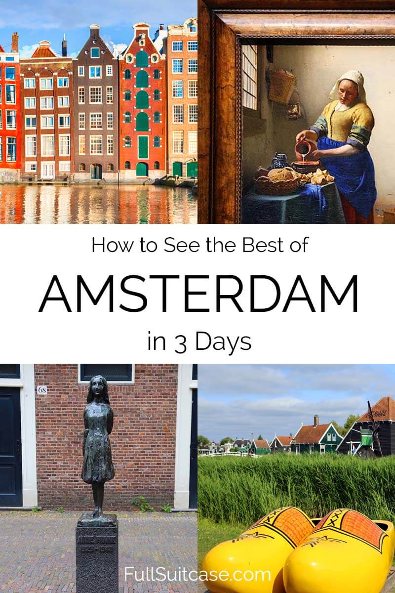 How to see the best of Amsterdam in three days