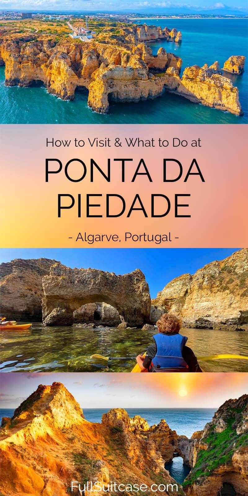 Complete guide to visiting Ponta da Piedade in Algarve Portugal