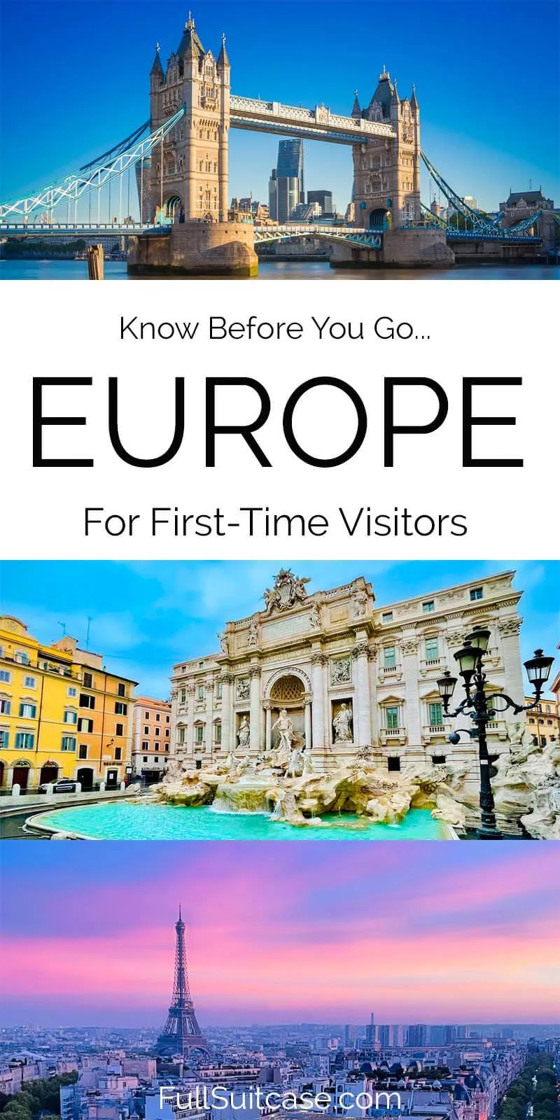 Everything you should know before traveling to Europe for the first time