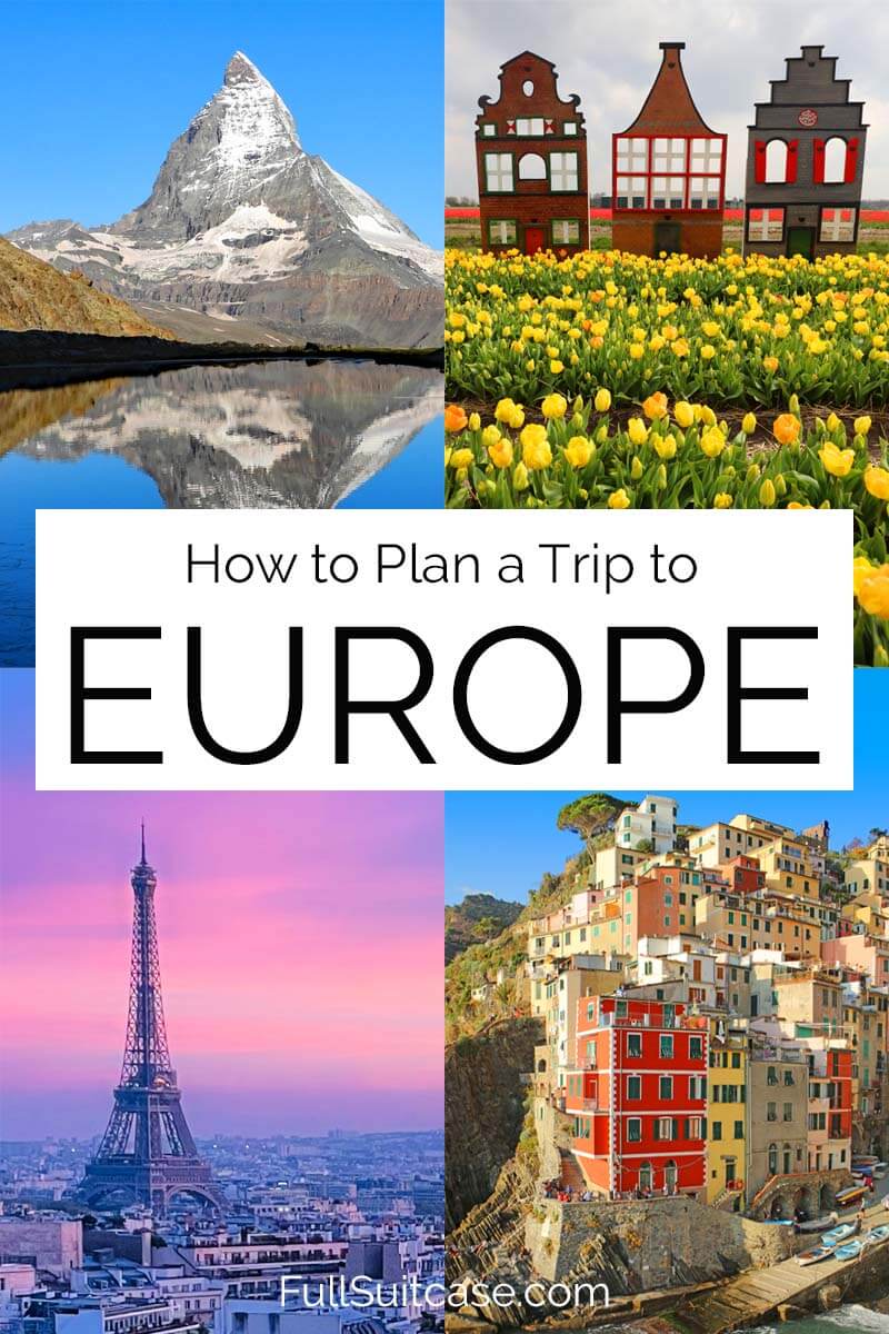 How to plan a trip to Europe - first timers guide to visiting Europe