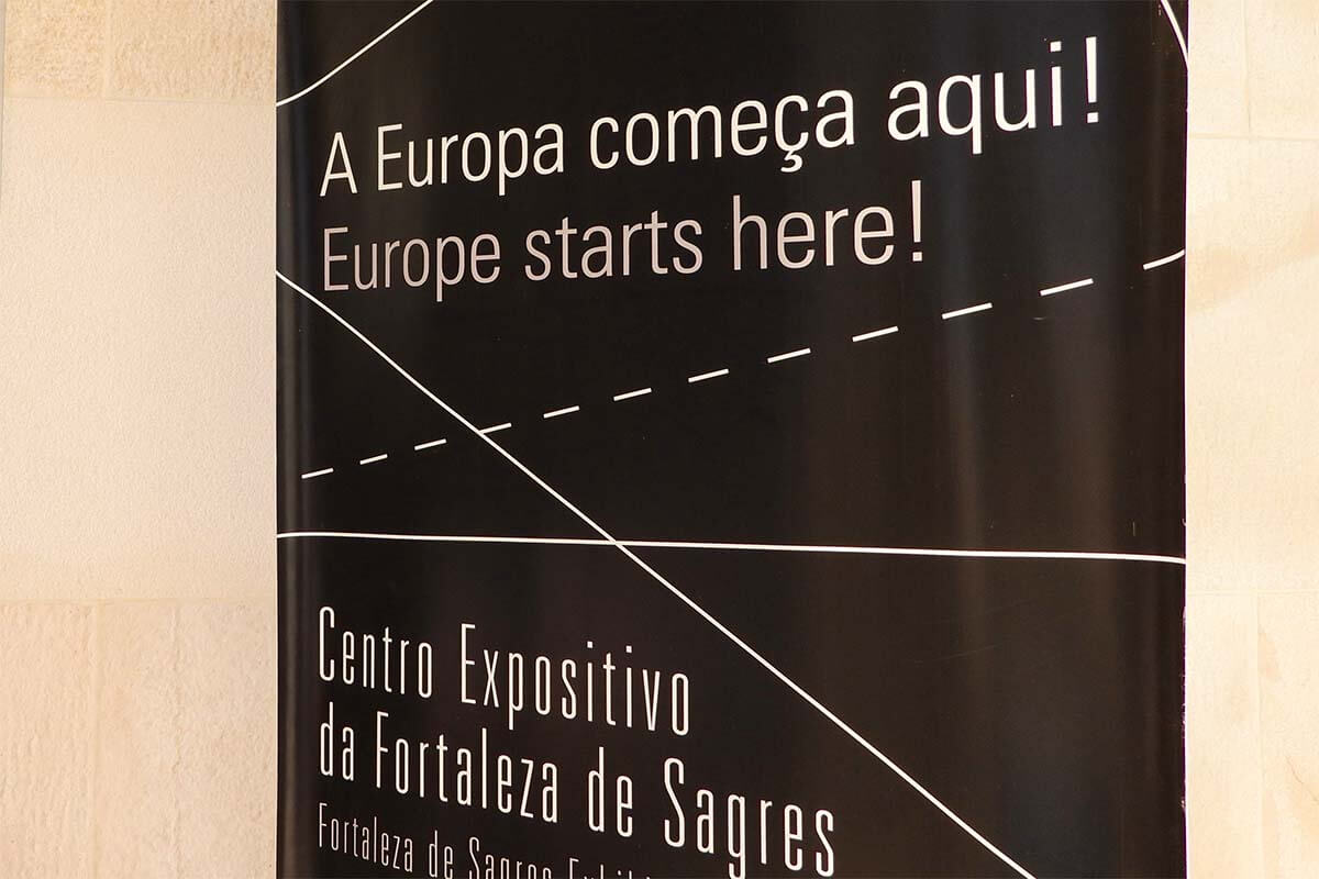 Europe Starts Here sign at Fortaleza de Sagres Exhibition Center