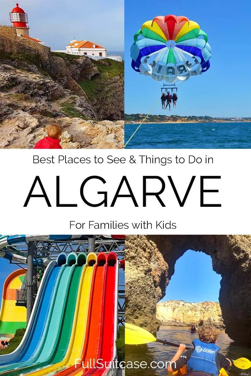 Family guide to the best places to see and things to do in Algarve with kids