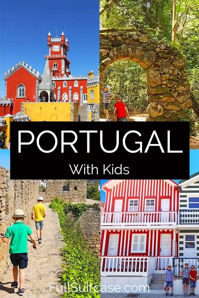Portugal with kids - travel inspiration for places to visit and things to do for families