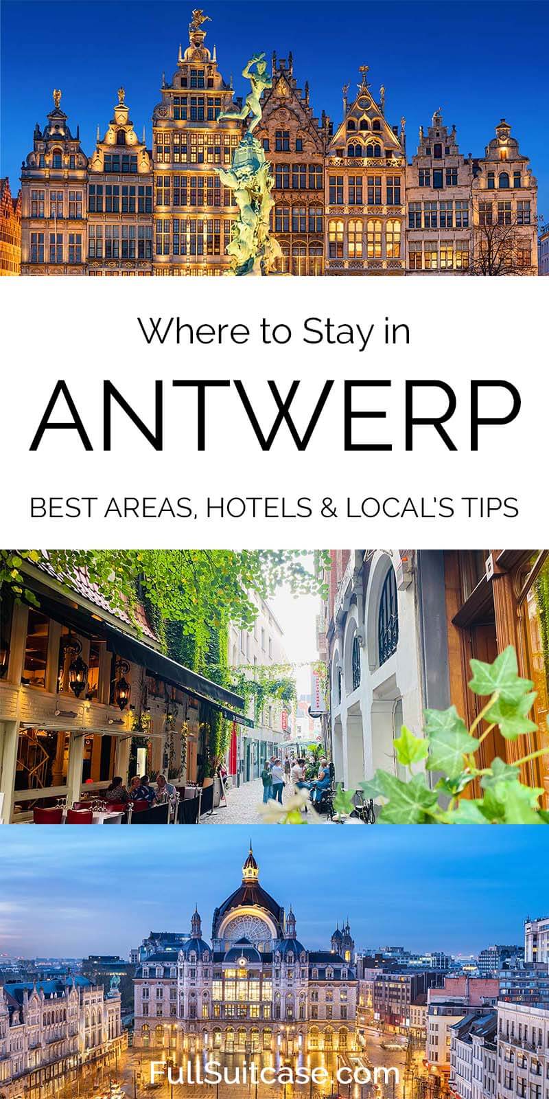 Where to Stay in Antwerp: Best Areas, Hotels & Local's Tips